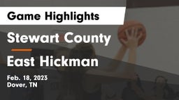 Stewart County  vs East Hickman  Game Highlights - Feb. 18, 2023