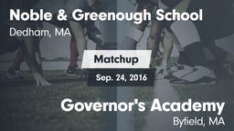 Matchup: Noble & Greenough vs. Governor's Academy  2016
