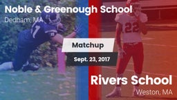 Matchup: Noble & Greenough vs. Rivers School 2017