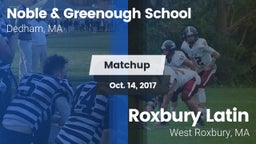 Matchup: Noble & Greenough vs. Roxbury Latin  2017