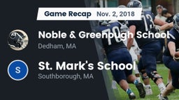 Recap: Noble & Greenough School vs. St. Mark's School 2018