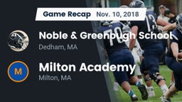 Recap: Noble & Greenough School vs. Milton Academy  2018