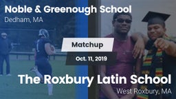 Matchup: Noble & Greenough vs. The Roxbury Latin School 2019