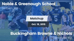 Matchup: Noble & Greenough vs. Buckingham Browne & Nichols  2019