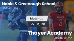 Matchup: Noble & Greenough vs. Thayer Academy  2019