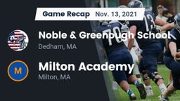 Recap: Noble & Greenough School vs. Milton Academy 2021