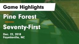 Pine Forest  vs Seventy-First  Game Highlights - Dec. 22, 2018