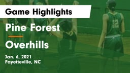 Pine Forest  vs Overhills  Game Highlights - Jan. 6, 2021