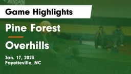 Pine Forest  vs Overhills  Game Highlights - Jan. 17, 2023