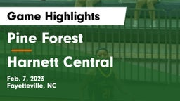 Pine Forest  vs Harnett Central Game Highlights - Feb. 7, 2023