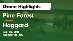 Pine Forest  vs Hoggard  Game Highlights - Feb. 22, 2023