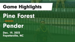 Pine Forest  vs Pender Game Highlights - Dec. 19, 2023