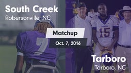 Matchup: South Creek High vs. Tarboro  2016
