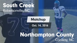 Matchup: South Creek High vs. Northampton County  2016
