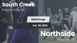 Matchup: South Creek High vs. Northside  2019