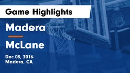 Madera  vs McLane  Game Highlights - Dec 03, 2016