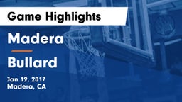 Madera  vs Bullard  Game Highlights - Jan 19, 2017