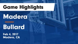 Madera  vs Bullard Game Highlights - Feb 4, 2017