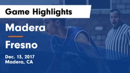 Madera  vs Fresno  Game Highlights - Dec. 13, 2017