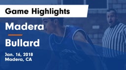 Madera  vs Bullard  Game Highlights - Jan. 16, 2018