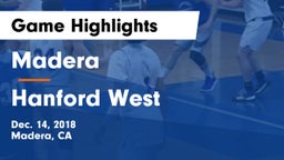 Madera  vs Hanford West  Game Highlights - Dec. 14, 2018