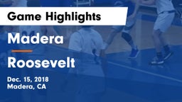 Madera  vs Roosevelt  Game Highlights - Dec. 15, 2018
