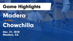 Madera  vs Chowchilla  Game Highlights - Dec. 21, 2018