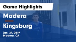 Madera  vs Kingsburg  Game Highlights - Jan. 24, 2019
