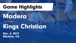 Madera  vs Kings Christian Game Highlights - Dec. 4, 2019