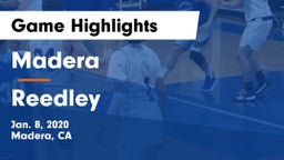 Madera  vs Reedley Game Highlights - Jan. 8, 2020