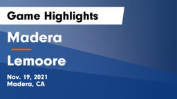 Madera  vs Lemoore Game Highlights - Nov. 19, 2021