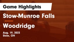 Stow-Munroe Falls  vs Woodridge  Game Highlights - Aug. 19, 2023