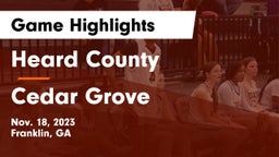 Heard County  vs Cedar Grove  Game Highlights - Nov. 18, 2023