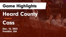 Heard County  vs Cass  Game Highlights - Dec. 16, 2023
