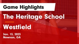 The Heritage School vs Westfield  Game Highlights - Jan. 13, 2023