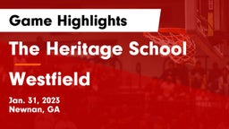 The Heritage School vs Westfield  Game Highlights - Jan. 31, 2023