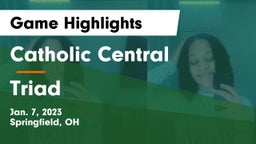 Catholic Central  vs Triad  Game Highlights - Jan. 7, 2023