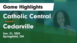 Catholic Central  vs Cedarville  Game Highlights - Jan. 21, 2023