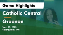 Catholic Central  vs Greenon  Game Highlights - Jan. 28, 2023
