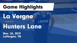 La Vergne  vs Hunters Lane  Game Highlights - Nov. 26, 2019