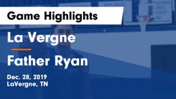 La Vergne  vs Father Ryan  Game Highlights - Dec. 28, 2019