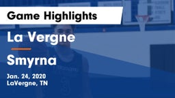 La Vergne  vs Smyrna  Game Highlights - Jan. 24, 2020