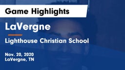 LaVergne  vs Lighthouse Christian School Game Highlights - Nov. 20, 2020