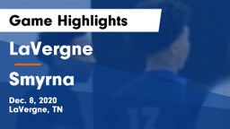 LaVergne  vs Smyrna  Game Highlights - Dec. 8, 2020