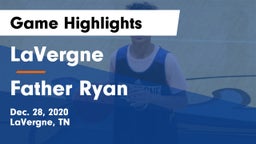 LaVergne  vs Father Ryan  Game Highlights - Dec. 28, 2020