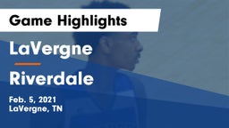 LaVergne  vs Riverdale  Game Highlights - Feb. 5, 2021