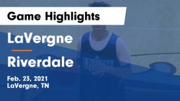 LaVergne  vs Riverdale  Game Highlights - Feb. 23, 2021