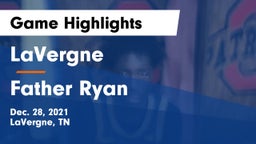 LaVergne  vs Father Ryan  Game Highlights - Dec. 28, 2021