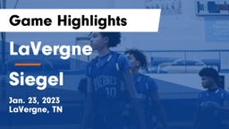 LaVergne  vs Siegel  Game Highlights - Jan. 23, 2023