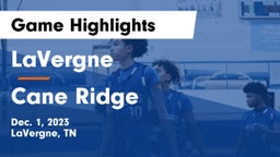 LaVergne  vs Cane Ridge  Game Highlights - Dec. 1, 2023